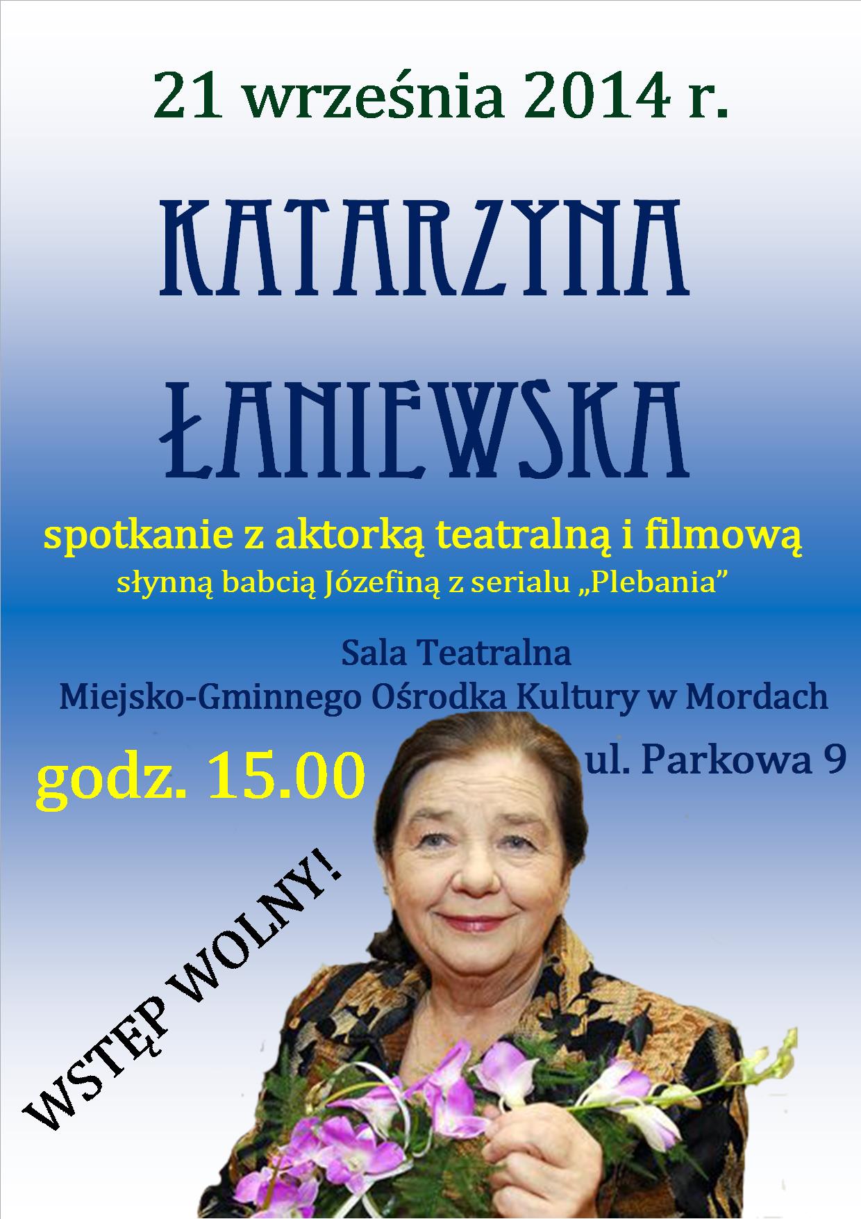 POWIAT SIEDLECKI Kultura Katarzyna Łaniewska w Mordach